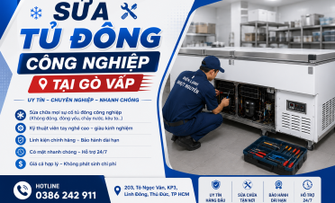 Sửa tủ đông công nghiệp tại Gò Vấp