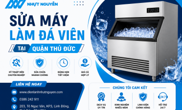 Sửa máy làm đá viên tại quận Thủ Đức