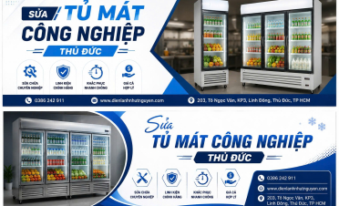 Sửa tủ mát công nghiệp Thủ Đức