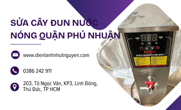 Sửa cây đun nước nóng quận Phú Nhuận