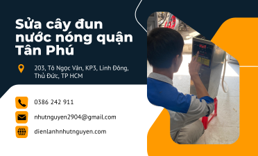 Sửa cây đun nước nóng quận Tân Phú
